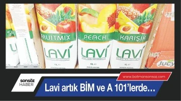 Lavi artık BİM ve A 101&rsquo;lerde&hellip;
