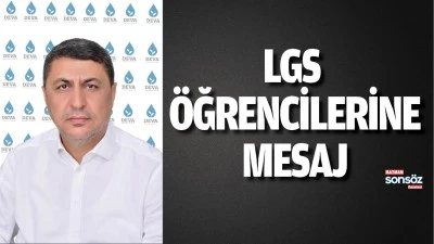 LGS &ouml;ğrencilerine mesaj