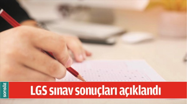 LGS SINAV SONU&Ccedil;LARI A&Ccedil;IKLANDI