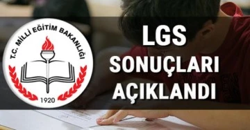 LGS SONU&Ccedil;LARI A&Ccedil;IKLANDI