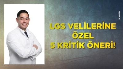 Lgs velilerine &ouml;zel 5 kritik &ouml;neri!