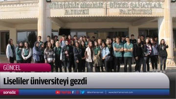 Liseliler &uuml;niversiteyi gezdi