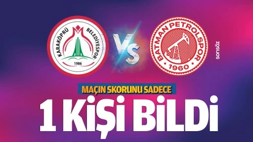 Ma&ccedil;ın skorunu sadece 1 kişi bildi