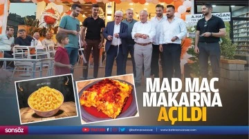 Mad Mac Makarna a&ccedil;ıldı