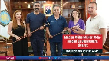 Maden M&uuml;hendisleri Odasından Eş Başkanlara ziyaret