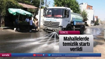 Mahallelerde temizlik startı verildi