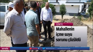Mahallenin i&ccedil;me suyu sorunu &ccedil;&ouml;z&uuml;ld&uuml;