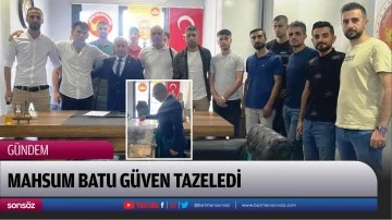 Mahsum Batu g&uuml;ven tazeledi