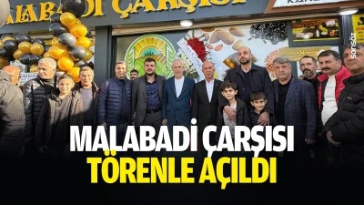 Malabadi &Ccedil;arşısı t&ouml;renle a&ccedil;ıldı