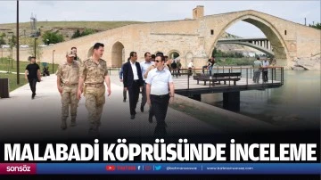 Malabadi K&ouml;pr&uuml;s&uuml;nde inceleme