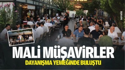 Mali M&uuml;şavirler, dayanışma yemeğinde buluştu