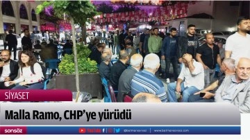 Malla Ramo, CHP&rsquo;ye y&uuml;r&uuml;d&uuml;