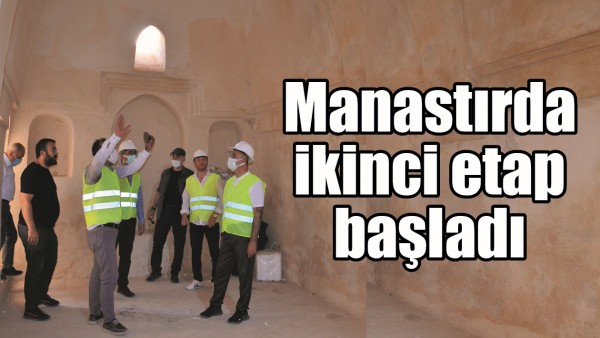 MANASTIRDA İKİNCİ ETAP BAŞLADI