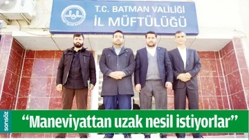 &ldquo;MANEVİYATTAN UZAK NESİL İSTİYORLAR&rdquo;