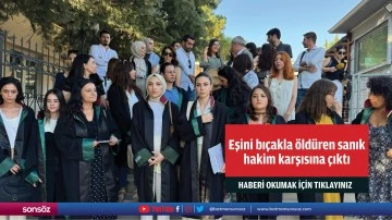 Mardin'de eşini bı&ccedil;akla &ouml;ld&uuml;ren sanık hakim karşısına &ccedil;ıktı