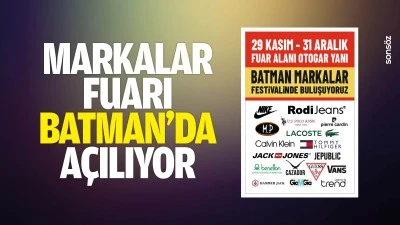 Markalar Fuarı Batman&rsquo;da a&ccedil;ılıyor