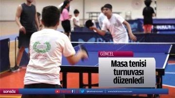 Masa tenisi turnuvası d&uuml;zenledi