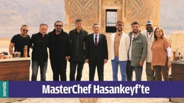 MASTERCHEF HASANKEYF&rsquo;TE