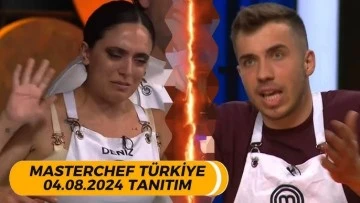 MasterChef T&uuml;rkiye 04.08.2024 Fragmanı