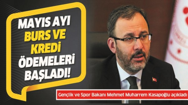 Mayıs ayı burs ve kredi &ouml;demeleri başladı