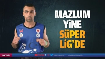 Mazlum yine s&uuml;per ligde