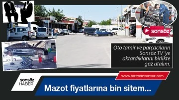 Mazot fiyatlarına bin sitem...