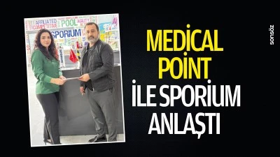 Medical Point ile Sporium anlaştı
