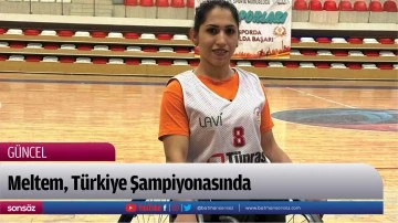 Meltem, T&uuml;rkiye Şampiyonasında