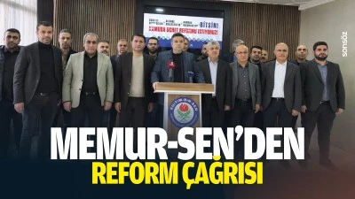 Memur-Sen&rsquo;den reform &ccedil;ağrısı
