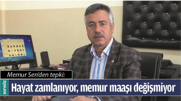 MEMUR SEN&rsquo;DEN TEPKİ