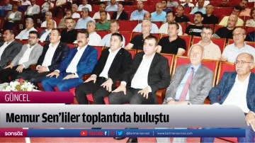 Memur Sen&rsquo;liler toplantıda buluştu