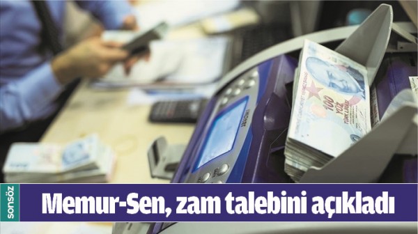 MEMUR-SEN, ZAM TALEBİNİ A&Ccedil;IKLADI
