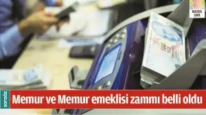 Memur ve Memur emeklisi zammı belli oldu