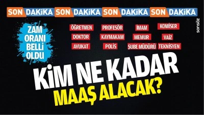 Memur zammı belli oldu: Kim ne kadar maaş alacak?