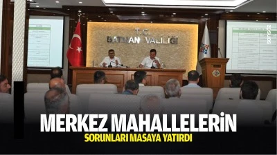 Merkez mahallelerin sorunları masaya yatırdı