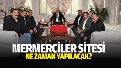 Mermerciler Sitesi ne zaman yapılacak?