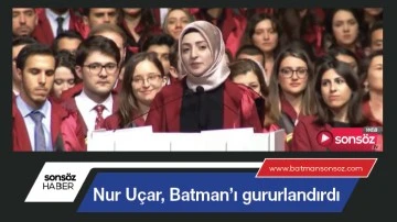 Merve Nur U&ccedil;ar, Batman&rsquo;ı gururlandırdı