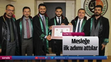 Mesleğe ilk adımı attılar