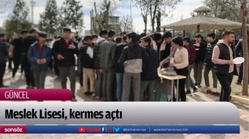 Meslek Lisesi, kermes a&ccedil;tı