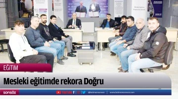 Mesleki eğitimde rekora Doğru