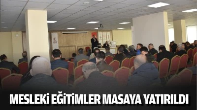 Mesleki eğitimler masaya yatırıldı