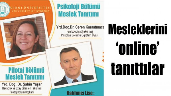 MESLEKLERİNİ &lsquo;ONLİNE&rsquo; TANITTILAR