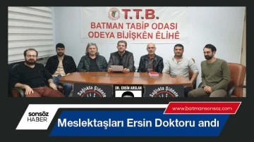 Meslektaşları Ersin Doktoru andı