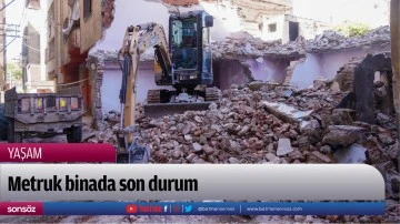 Metruk binada son durum