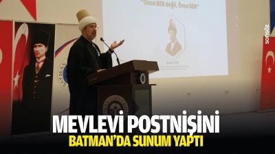 Mevlevi Postnişini, Batman&rsquo;da sunum yaptı