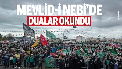 Mevlid-i Nebi&rsquo;de dualar okundu