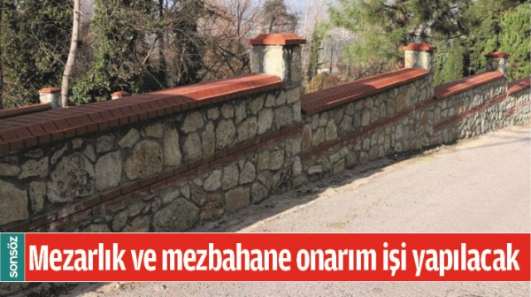MEZARLIK VE MEZBAHANE ONARIM İŞİ YAPILACAK