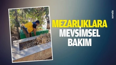 Mezarlıklara mevsimsel bakım