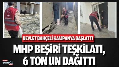 MHP Beşiri Teşkilatı, 6 ton un dağıttı