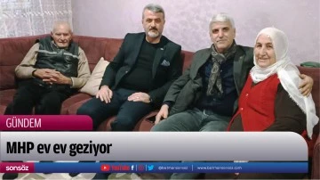 MHP ev ev geziyor
